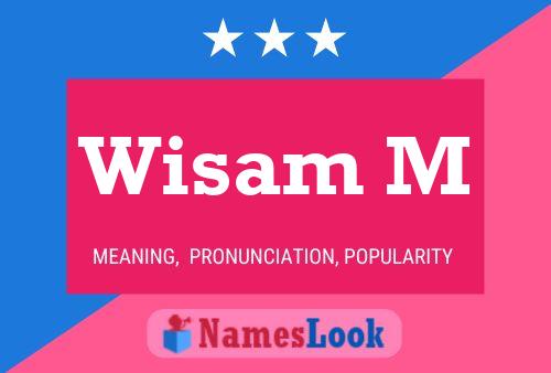 Poster del nome Wisam M