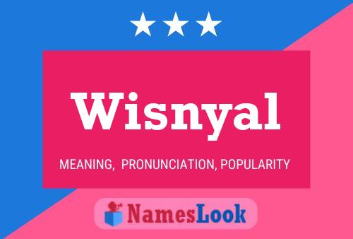 Poster del nome Wisnyal