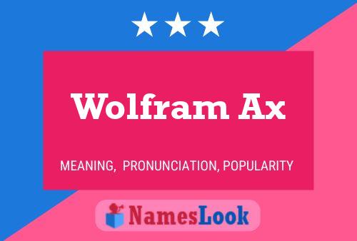 Poster del nome Wolfram Ax