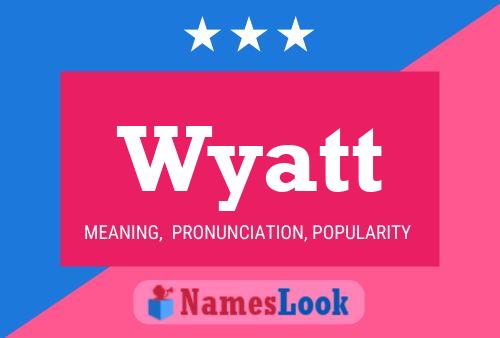 Poster del nome Wyatt