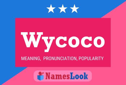 Poster del nome Wycoco