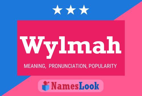 Poster del nome Wylmah