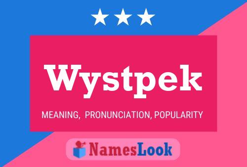 Poster del nome Wystpek