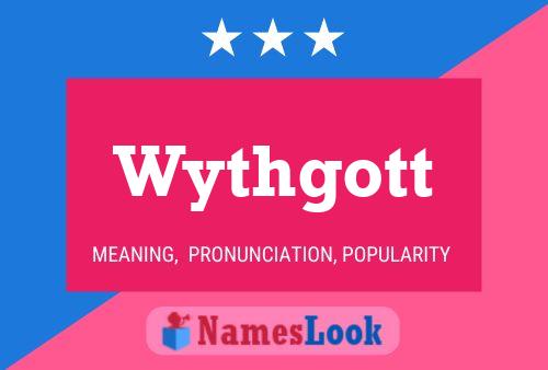 Poster del nome Wythgott