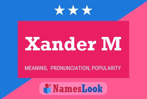 Poster del nome Xander M