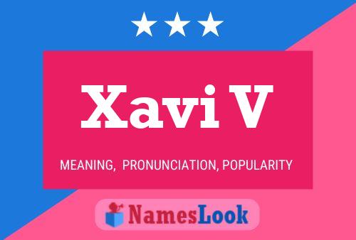 Poster del nome Xavi V