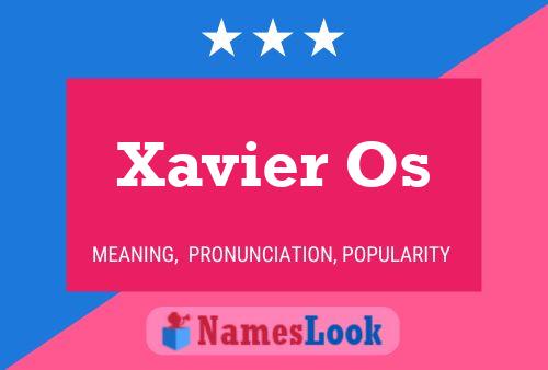 Poster del nome Xavier Os