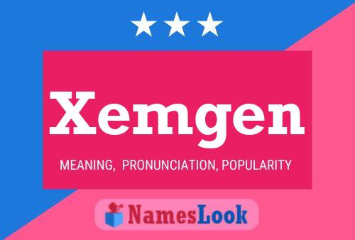 Poster del nome Xemgen