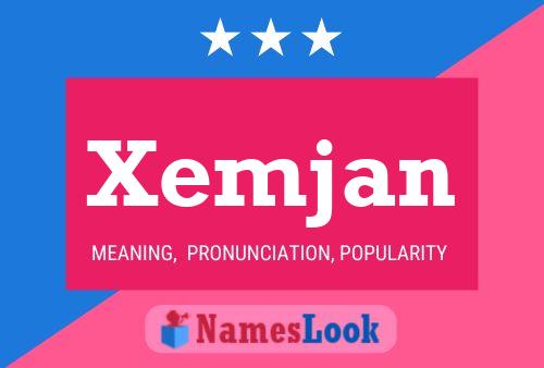 Poster del nome Xemjan