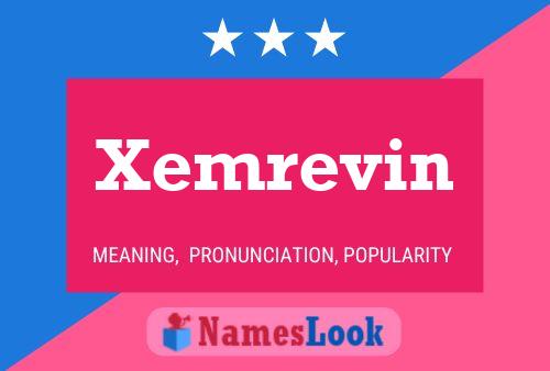 Poster del nome Xemrevin