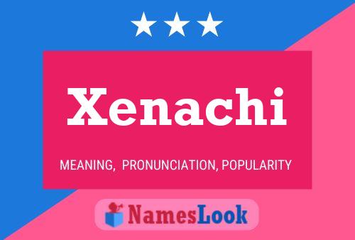 Poster del nome Xenachi