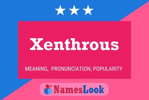 Poster del nome Xenthrous