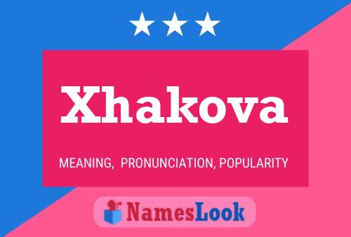 Poster del nome Xhakova