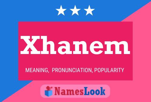 Poster del nome Xhanem