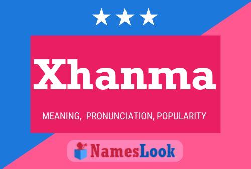 Poster del nome Xhanma