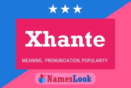 Poster del nome Xhante