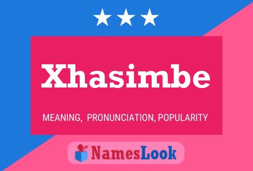 Poster del nome Xhasimbe