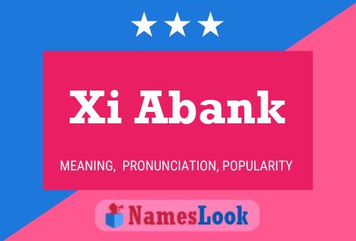 Poster del nome Xi Abank