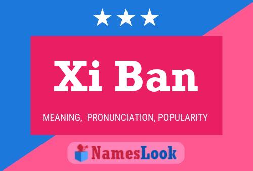 Poster del nome Xi Ban