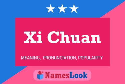 Poster del nome Xi Chuan