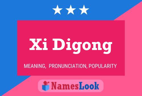 Poster del nome Xi Digong