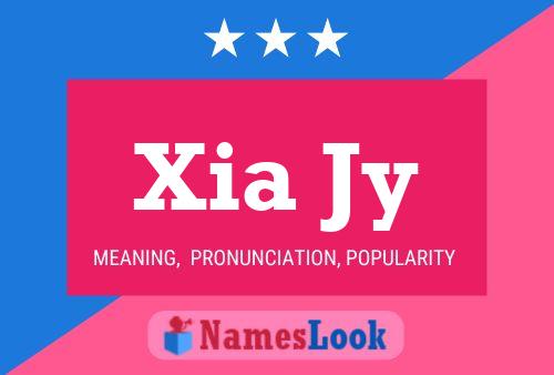 Poster del nome Xia Jy