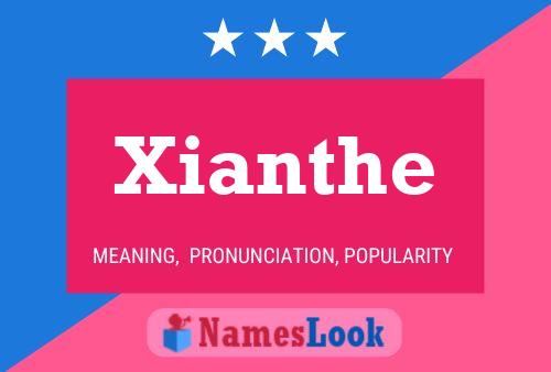 Poster del nome Xianthe