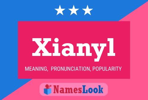 Poster del nome Xianyl