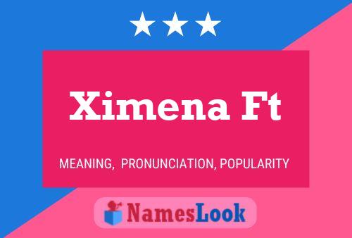 Poster del nome Ximena Ft