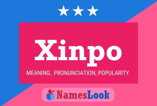 Poster del nome Xinpo