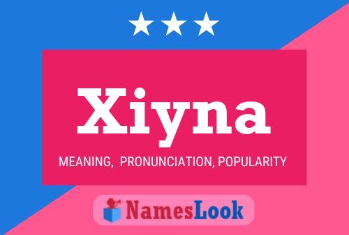 Poster del nome Xiyna