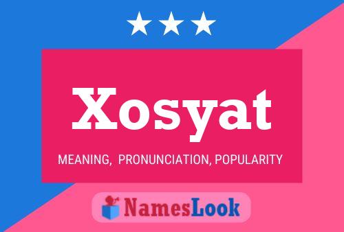 Poster del nome Xosyat