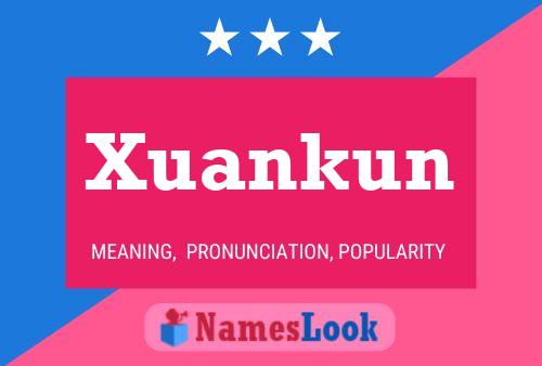 Poster del nome Xuankun