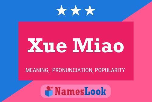 Poster del nome Xue Miao