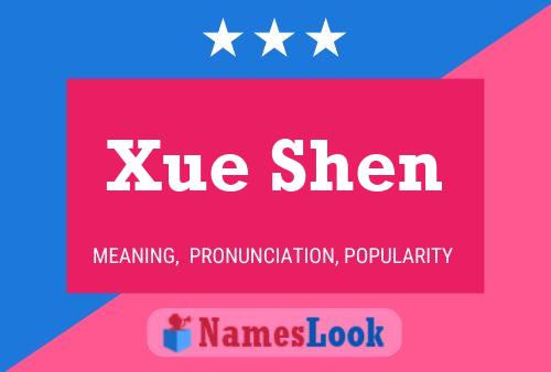 Poster del nome Xue Shen