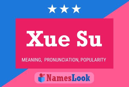 Poster del nome Xue Su