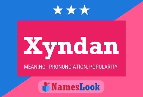 Poster del nome Xyndan