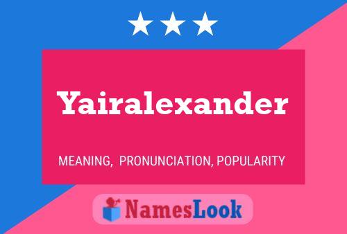 Poster del nome Yairalexander