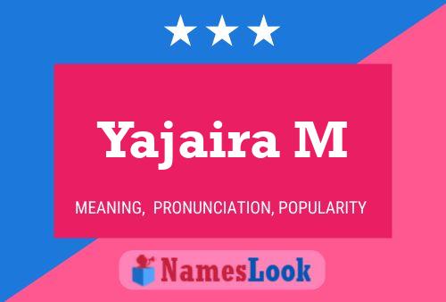 Poster del nome Yajaira M