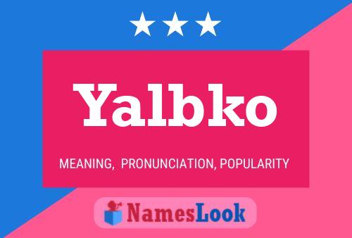 Poster del nome Yalbko