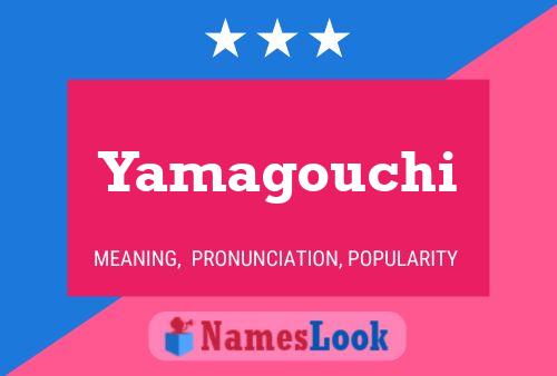 Poster del nome Yamagouchi