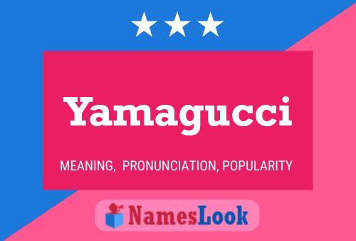 Poster del nome Yamagucci