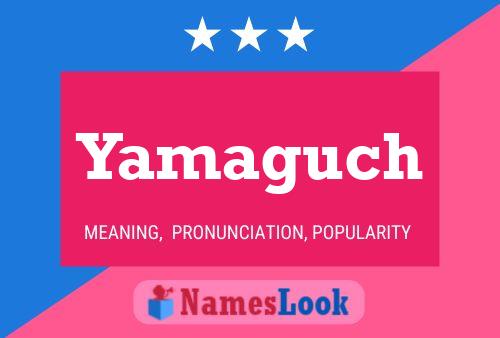 Poster del nome Yamaguch