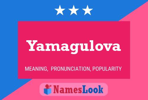 Poster del nome Yamagulova