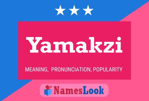 Poster del nome Yamakzi