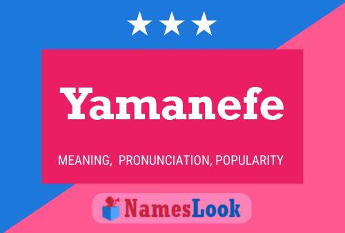 Poster del nome Yamanefe