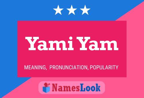 Poster del nome Yami Yam