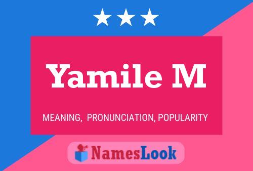 Poster del nome Yamile M