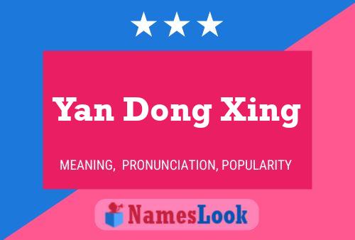 Poster del nome Yan Dong Xing