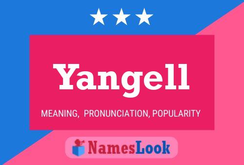 Poster del nome Yangell